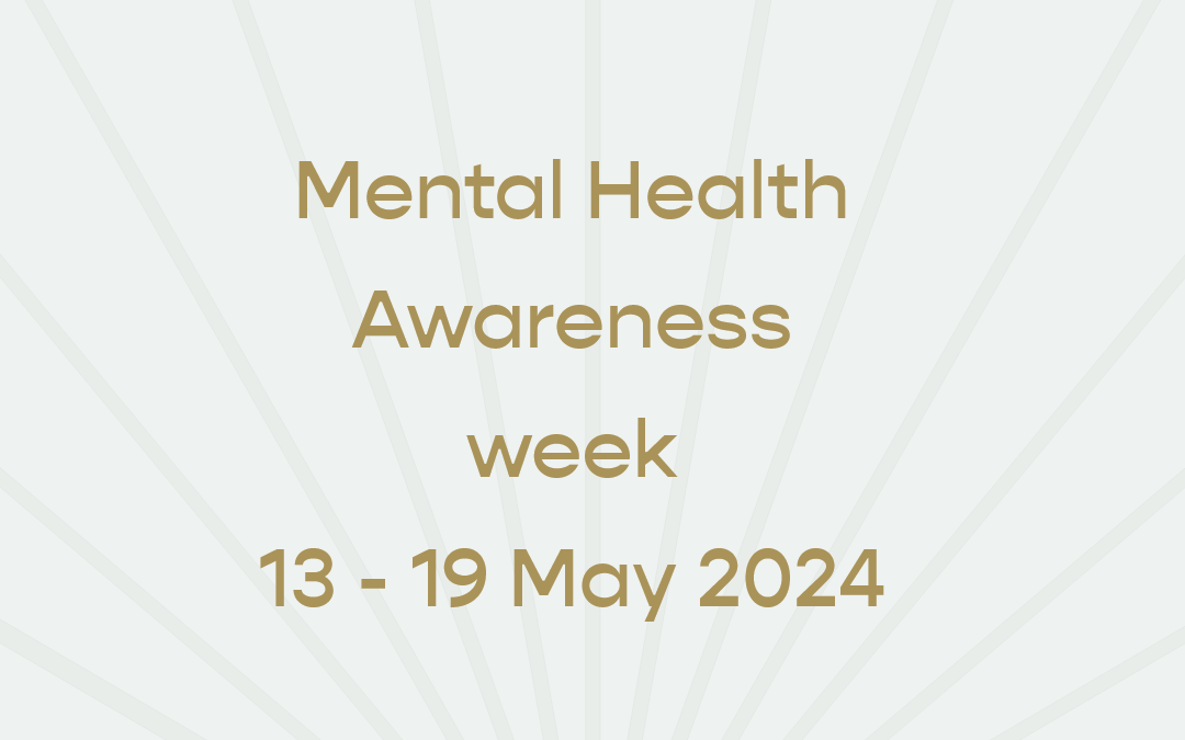 Mental Health Awareness Week 13-19th May